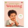 Weaning: What to Feed, When to Feed, and How to Feed Your Baby (Karmel Annabel)