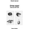 Štyri vody - Martin Sarvaš, Stano Bubán