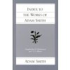 Index to the Works of Adam Smith (Knud Haakonssen)(Brožovaná)