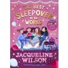 The Best Sleepover in the World - Jacqueline Wilson