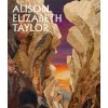 Alison Elizabeth Taylor: The Sum of It (Taylor Alison Elizabeth)