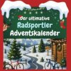 Der ultimative Radsportler-Adventskalender (Florian Schwarz)(Brožovaná)