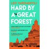 Hard by a Great Forest (Leo Vardiashvili)(Brožovaná)