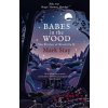 Babes in the Wood (MARK STAY)(Brožovaná)