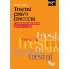 Trestní právo procesní - Jiří Jelínek