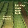Audiokniha Líštičky majú rady teplo - Šikulová Veronika