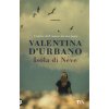 Isola di Neve (Valentina D'Urbano)(Brožovaná)