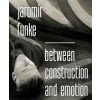 Jaromír Funke - Between Construction and Emotion