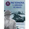 Pattonova 3. armáda ve válce George Forty 2015 (E-kniha)