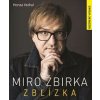 Miro Žbirka: Zblízka (rozšírené vydanie) - Honza Vedral
