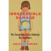 Irreversible Damage
