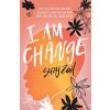 I Am Change - Suzy Zail, Walker Books