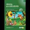 Aktivity pro dobrodruhy - Jenny Andresková, Stanislava Kociánová, Mgr. Žaneta Křížová