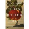 This Other Eden - Paul Harding