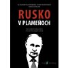 Rusko v plameňoch - Tomáš Lemešani