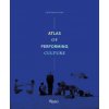 Atlas of Performing Culture (Cristiano Leone)(Pevná)