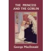 Princess and the Goblin (Yesterday's Classics) (George MacDonald)(Brožovaná)