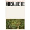 American Abductions (CARDENAS MAURO JAVIER)(Brožovaná)