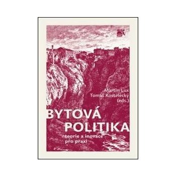 Bytová politika - Martin Lux, Tomáš Kostelecký