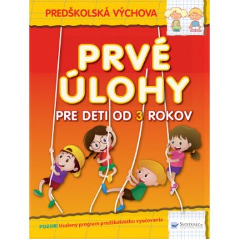 Prvé úlohy pre deti od 3 rokov