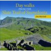 Compact Wales: Day Walks from the Slate Trail of Snowdonia - Marshall, Des