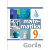 Matematika pre 9. ročník ZŠ a 4. ročník gymnázia s osemročným štúdiom, 1. - časť - Čeretková Soňa,Šedivý Ondrej,Teplička Ivan