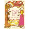 English Fairy Tales and Legends