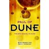 Paul of Dune Legends of Dune Brian Herbert , Kevin J Anderson