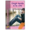Lecturas graduadas Intermedio II Llegó tarde a la cita - Libro (José Luis Ocasar Ariza,Abel Murcia Soriano,Víctor Benitez Canfranc)()