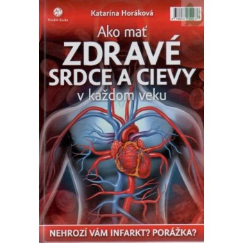 Ako mať zdravé srdce a cievy v každom veku