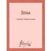 Žena - Ľudmila Podjavorinská
