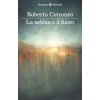 nebbia e il fuoco