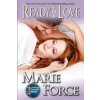 Ready for Love (Marie Force)(Brožovaná)