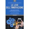 leve dell'innovazione. Lean, partecipazione e smartworking nell'era 4.0
