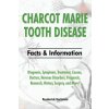 Charcot Marie Tooth Disease: Diagnosis, Symptoms, Treatment, Causes, Doctors, Nervous Disorders, Prognosis, Research, History, Surgery, and More! F (Frederick Earlstein)(Brožovaná)