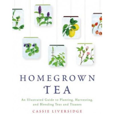 Homegrown Tea Liversidge Cassie