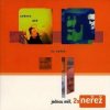 Nerez - Jednou měř,2x neřež [CD]
