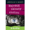 Největší záhady zločinu - Jaroslav V. Mareš