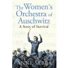 The Women's Orchestra of Auschwitz (Brožovaná)