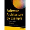 Software Architecture by Example (Paul Michaels)(Brožovaná)
