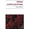 Základy sociální psychologie - Nicky Hayes