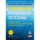 Strategie modrého oceánu - 2. vyd. - W. Chan Kim, Renée Mauborgne