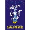 Where the Light Goes - Sara Barnard, Walker Books