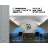 Soviet Metro Stations - Christopher Herwig