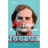 24 tvárí Billyho Milligana - Daniel Keyes - online doručenie