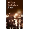 Rath (český jazyk) - Volker Kutscher