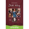 E-kniha Zlaté hlasy - Terézia Ursínyová