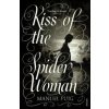 Kiss of the Spider Woman - Manuel Puig