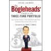 The Bogleheads' Guide to the Three-Fund Portfolio