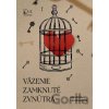 Väzenie zamknuté zvnútra - Kateřina Lachmanová